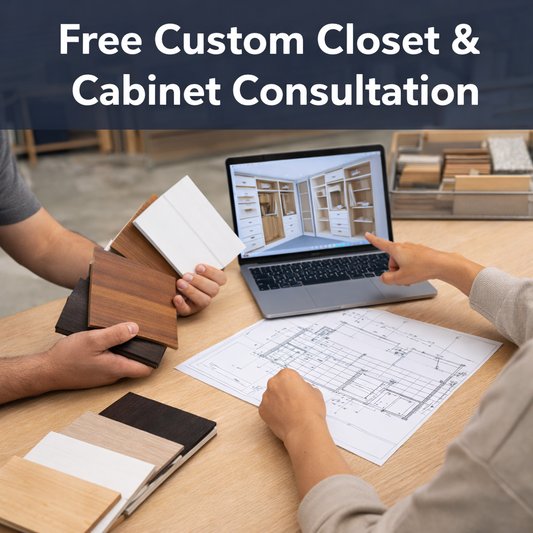 Free Custom Closet & Cabinet Consultation
